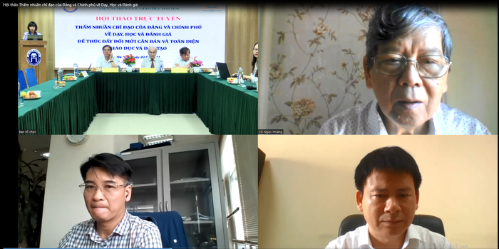 Hội thảo trực tuyến "Thấm nhuần chỉ đạo của Đảng và Chính phủ về dạy, học và đánh giá để thúc đẩy đổi mới căn bản toàn diện giáo dục và đào tạo". Hội thảo trực tuyến "Thấm nhuần chỉ đạo của Đảng và Chính phủ về dạy, học và đánh giá để thúc đẩy đổi mới căn bản toàn diện giáo dục và đào tạo".