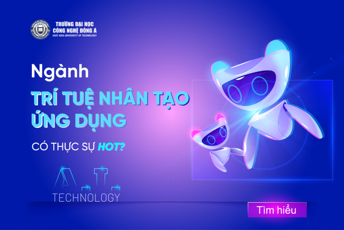 Năm 2025, Trường Đại học Công nghệ Đông Á tuyển sinh khóa đầu tiên ngành Trí tuệ nhân tạo Ứng dụng. (Ảnh: website nhà trường) tri-tue-nhan-tao-ung-dung-truong-dai-hoc-cong-nghe-dong-a-02-768x512.png