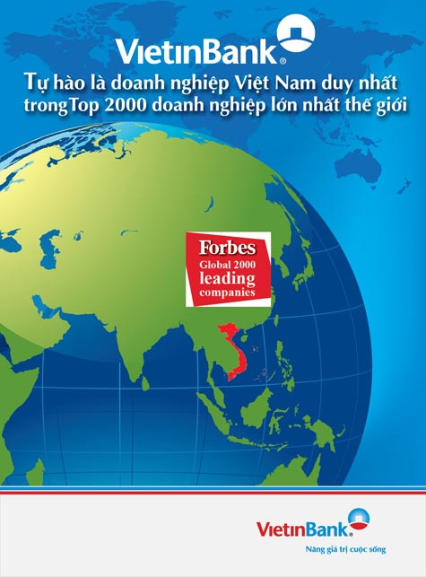 VietinBank là doanh nghiệp Việt Nam duy nhất trong TOP 2000 doanh nghiệp lớn nhất thế giới VietinBank là doanh nghiệp Việt Nam duy nhất trong TOP 2000 doanh nghiệp lớn nhất thế giới