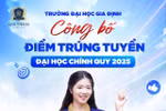 Trường ĐH Gia Định công bố điểm trúng tuyển đại học chính quy năm 2025, từ dao động từ 15 - 20.5