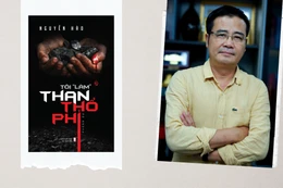 Tôi "làm" than thổ phỉ: Hành trình nhà báo Nguyễn Hào vào vùng tối để tìm ra sự thật