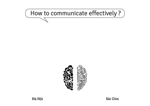 Trong văn hóa ứng xử, dường như người Hà Nội thiên về sự khéo léo, văn hoa trong lời ăn tiếng nói. Trong khi đó, người Sài Gòn đề cao sự thẳng thắn, không vòng vo Trong văn hóa ứng xử, dường như người Hà Nội thiên về sự khéo léo, văn hoa trong lời ăn tiếng nói. Trong khi đó, người Sài Gòn đề cao sự thẳng thắn, không vòng vo