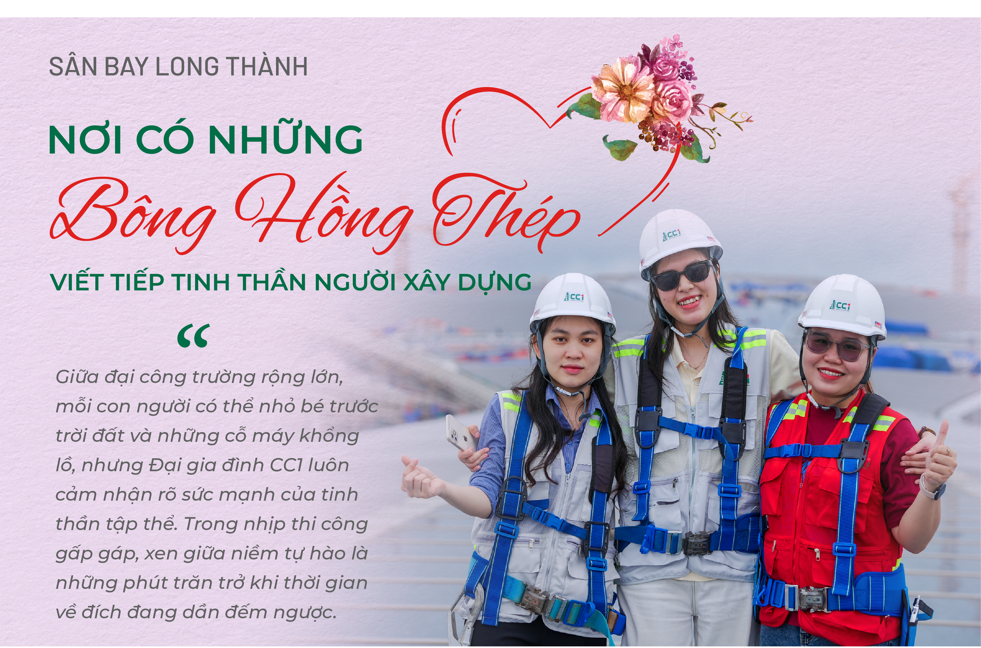 Sân bay Long Thành - Nơi có những "bông hồng thép" viết tiếp tinh thần người xây dựng