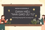 Danh hiệu NGƯT được thưởng 21 triệu đồng: Gắn danh hiệu với phần thưởng tương xứng 