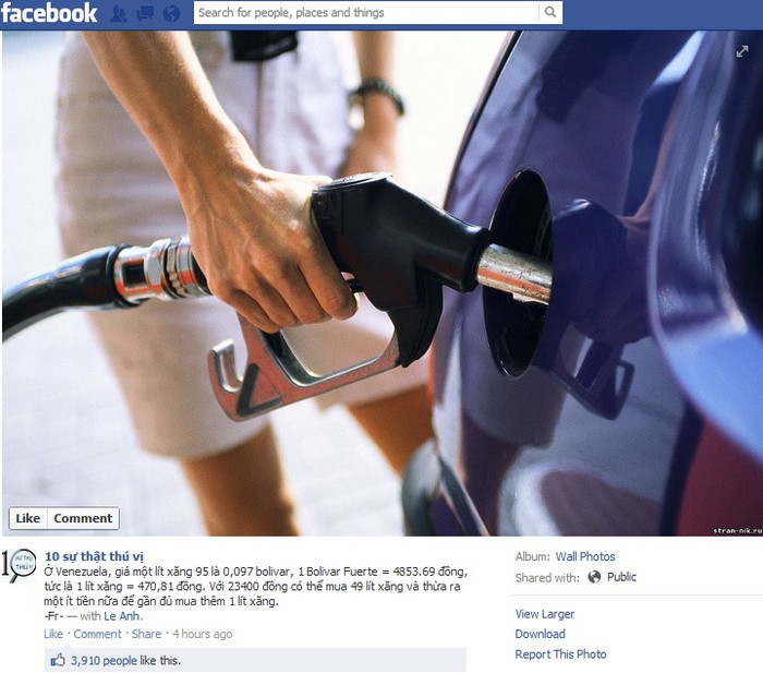 Một trang facebook đưa ra 10 sự thật thú vị trong đó có chuyện: Ở Venezuela, giá một lít xăng 95 là 0,097 bolivar, (1 Bolivar Fuerte = 4853.69 đồng), tức là 1 lít xăng = 470,81 đồng. Với 23.400 đồng có thể mua 49 lít xăng và thừa ra một ít tiền nữa để gần đủ mua thêm 1 lít xăng.