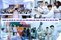 Nghị quyết 71: Bảo đảm quyền tự chủ của cơ sở giáo dục không phụ thuộc mức độ tự chủ tài chính