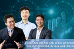 Phối hợp chặt chẽ 3 nhà "Nhà nước - doanh nghiệp - nhà trường" sẽ giúp công nghệ chiến lược cất cánh