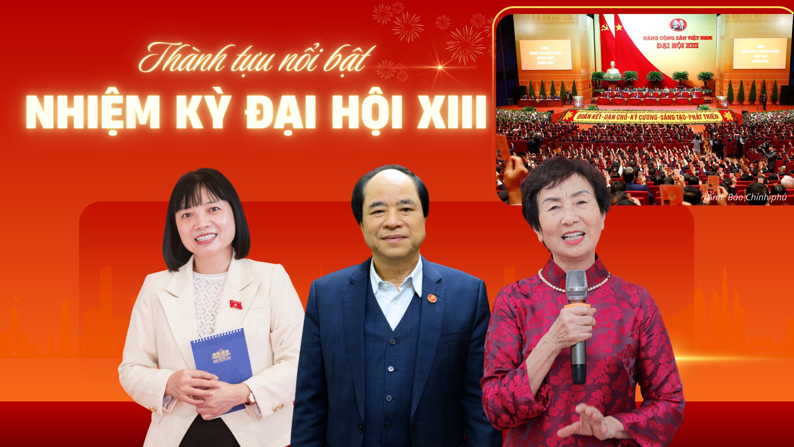 Thành tựu nhiệm kỳ Đại hội XIII tạo nền tảng quan trọng cho giai đoạn phát triển mới của đất nước