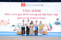 Nhiều trăn trở tại toạ đàm "Bữa cơm gia đình trong xã hội hiện đại: Giá trị và thách thức"