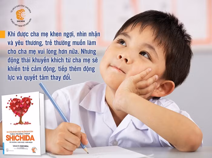 Khi được cha mẹ khen ngợi, nhìn nhận và yêu thương, trẻ thường muốn làm cho cha mẹ vui lòng hơn nữa. Nhưng động thái khuyến khích từ cha mẹ sẽ khiến trẻ cảm động, tiếp thêm động lực và quyết tâm thay đổi.