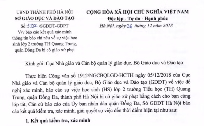 Theo báo cáo của Sở Giáo dục và Đào tạo Hà Nội, đoàn kiểm tra đã yêu cầu cô giáo Trang làm kiểm điểm, giải trình về sự việc xảy ra, tự nhận hình thức kỷ luật đối với khuyết điểm gây ra.