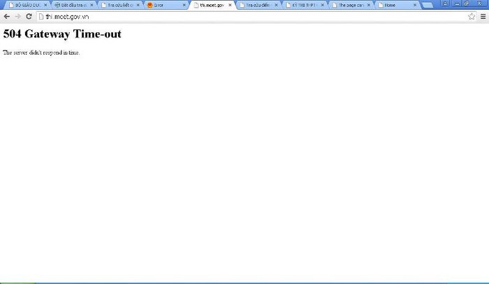 Ngay trang tra cứu điểm thi chính thức của Bộ Giáo dục và Đào tạo cũng không thể truy cập được Ngay trang tra cứu điểm thi chính thức của Bộ Giáo dục và Đào tạo cũng không thể truy cập được