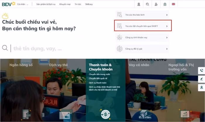 Khách hàng có thể dễ dàng tra cứu trạng thái chuyển tiền quốc tế Swift Go qua website www.bidv.com.vn