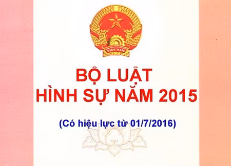 Bộ luật Hình sự 2015 được phát hiện nhiều sai sót ngay khi chưa có hiệu lực thi hành.
