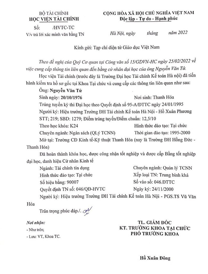 Công văn phúc đáp của Học viện Tài chính gửi cho Tạp chí điện tử Giáo dục Việt Nam về việc trả lời xác minh người học có tên Nguyễn Văn Tứ (vì điều kiện dịch bệnh, lãnh đạo Khoa Tại chức đang dương tính với Covid-19 nên cán bộ Khoa chưa kịp ký tên đóng dấu). Ảnh: Trung Dũng Công văn phúc đáp của Học viện Tài chính gửi cho Tạp chí điện tử Giáo dục Việt Nam về việc trả lời xác minh người học có tên Nguyễn Văn Tứ (vì điều kiện dịch bệnh, lãnh đạo Khoa Tại chức đang dương tính với Covid-19 nên cán bộ Khoa chưa kịp ký tên đóng dấu). Ảnh: Trung Dũng