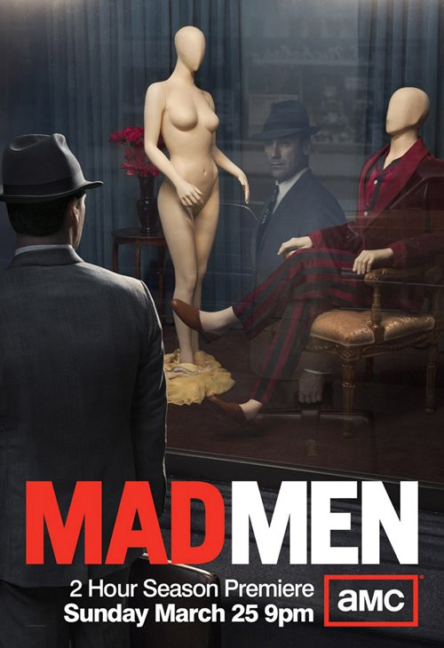 Phim truyền hình "Mad Men" phần 5 vừa cho ra poster mới đầy ấn tượng với nhân vật Don Draper (Jon Hamm đóng) đứng trước tấm kính, bên trong là tượng người... khỏa thân. Phim truyền hình "Mad Men" phần 5 vừa cho ra poster mới đầy ấn tượng với nhân vật Don Draper (Jon Hamm đóng) đứng trước tấm kính, bên trong là tượng người... khỏa thân.