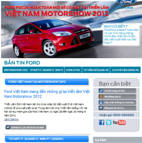 Ford Việt Nam thường xuyên gửi "thư" quảng cáo tới khách hàng của mình, khiến không ít khách hàng tỏ ra bức xúc. (Ảnh: Một bản tin điện tử Ford gửi tới khách hàng). Ford Việt Nam thường xuyên gửi "thư" quảng cáo tới khách hàng của mình, khiến không ít khách hàng tỏ ra bức xúc. (Ảnh: Một bản tin điện tử Ford gửi tới khách hàng).