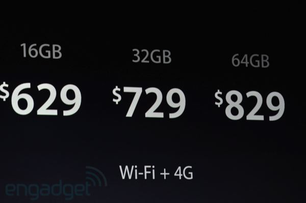 Với phiên bản hỗ trợ mạng 4G Apple công bố giá chính thức cho phiên bản 16GB, 32GB và 64GB lần lượt là 629$, 729$ và 829$ Với phiên bản hỗ trợ mạng 4G Apple công bố giá chính thức cho phiên bản 16GB, 32GB và 64GB lần lượt là 629$, 729$ và 829$
