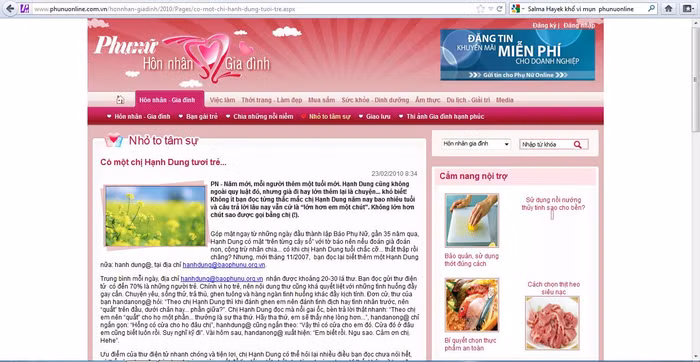 Trong Chuyên mục Nhỏ to tâm sự, nhân vật được cho là "người tư vấn tâm lý cho chị em phụ nữ" lại có một cách diễn đạt ngờ nghệch, thiếu ý tứ. Một trích đoạn sapo của bài: "Năm mới, mỗi người thêm một tuổi mới. Hạnh Dung cũng không ngoài quy luật đó, nhưng già đi hay lớn thêm lại là chuyện... khó biết! Không ít bạn đọc từng thắc mắc chị Hạnh Dung năm nay bao nhiêu tuổi và câu trả lời lâu nay vẫn cứ là “lớn hơn em một chút”. Không lớn hơn chút sao được gọi bằng chị (!)". Trong Chuyên mục Nhỏ to tâm sự, nhân vật được cho là "người tư vấn tâm lý cho chị em phụ nữ" lại có một cách diễn đạt ngờ nghệch, thiếu ý tứ. Một trích đoạn sapo của bài: "Năm mới, mỗi người thêm một tuổi mới. Hạnh Dung cũng không ngoài quy luật đó, nhưng già đi hay lớn thêm lại là chuyện... khó biết! Không ít bạn đọc từng thắc mắc chị Hạnh Dung năm nay bao nhiêu tuổi và câu trả lời lâu nay vẫn cứ là “lớn hơn em một chút”. Không lớn hơn chút sao được gọi bằng chị (!)".