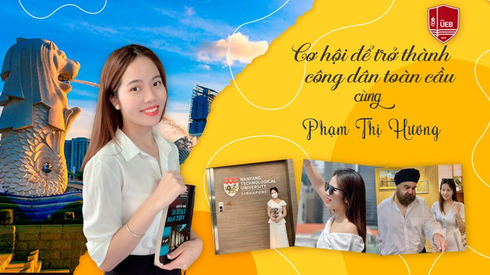 Sinh viên Phạm Thị Hương - Một trong những sinh viên “lọt vào mắt xanh” của Tập đoàn Thakral, Singapore khi tham dự UEB Study tour Singapore khoá 2 Sinh viên Phạm Thị Hương - Một trong những sinh viên “lọt vào mắt xanh” của Tập đoàn Thakral, Singapore khi tham dự UEB Study tour Singapore khoá 2