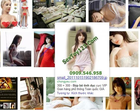 Tràn lan những lời rao bán búp bê tình dục với những lời lẽ bệnh hoạn. Tràn lan những lời rao bán búp bê tình dục với những lời lẽ bệnh hoạn.