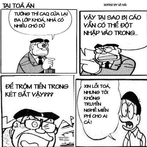 BẤM ĐÂY XEM TRỌN BỘ DOREAMON CHẾ: Doremon chế: Con gái và xe máy giống nhau điểm nào! Doremon chế: "Bước đến nhà em bóng xế tà" Doremon chế: Vợ là thiên thần chỉ khi... Doremon chế: Anh em cùng cha khác ông nội Doremon chế: Không ai học giỏi tiếng anh bằng Nô Doremon chế: Chị Nô đi thi hoa hậu