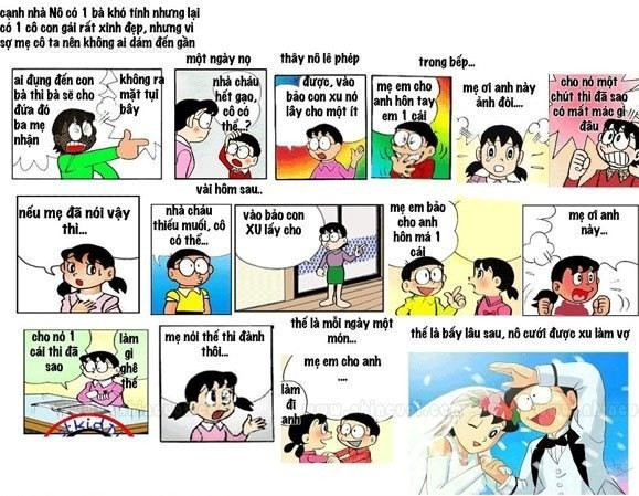 BẤM ĐÂY XEM TRỌN BỘ DOREAMON CHẾ: Doremon chế: Con gái và xe máy giống nhau điểm nào! Doremon chế: "Bước đến nhà em bóng xế tà" Doremon chế: Vợ là thiên thần chỉ khi... Doremon chế: Anh em cùng cha khác ông nội Doremon chế: Không ai học giỏi tiếng anh bằng Nô Doremon chế: Chị Nô đi thi hoa hậu