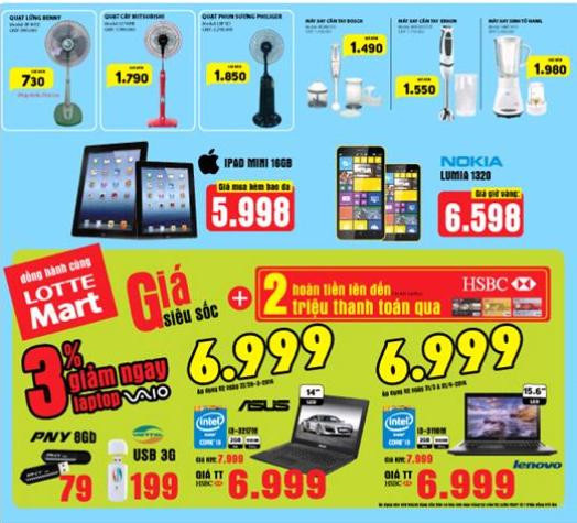 ...và các loại quạt, máy xay sinh tố, các model máy tính xách tay và điện thoại di động mới ra. ...và các loại quạt, máy xay sinh tố, các model máy tính xách tay và điện thoại di động mới ra.