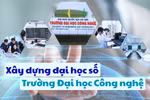 Trường Đại học Công nghệ xây dựng Hệ thống quản trị đại học số – nền tảng kiến tạo văn hóa tự chủ