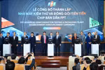 Thứ trưởng Bộ KH&CN: FPT hoàn thiện mảnh ghép còn thiếu ở mảng bán dẫn của doanh nghiệp Việt Nam