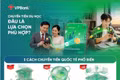 VPBank miễn 100% phí chuyển tiền quốc tế, ưu đãi tỷ giá đến 150 điểm