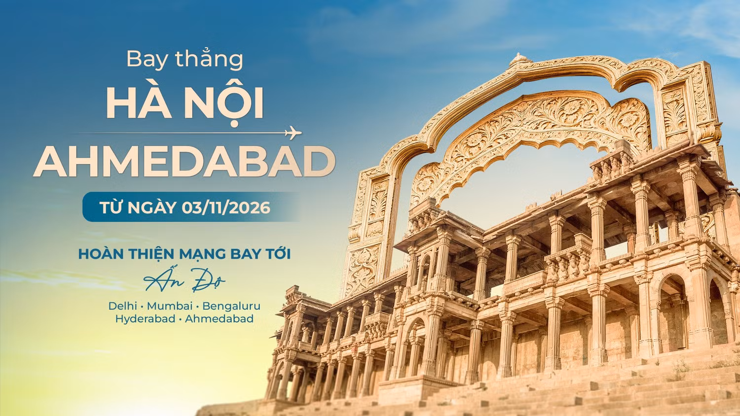 2-ahmedabad-tro-thanh-diem-den-thu-5-cua-vietnam-airlines-tai-an-do.jpg