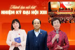 Thành tựu nhiệm kỳ Đại hội XIII tạo nền tảng quan trọng cho giai đoạn phát triển mới của đất nước