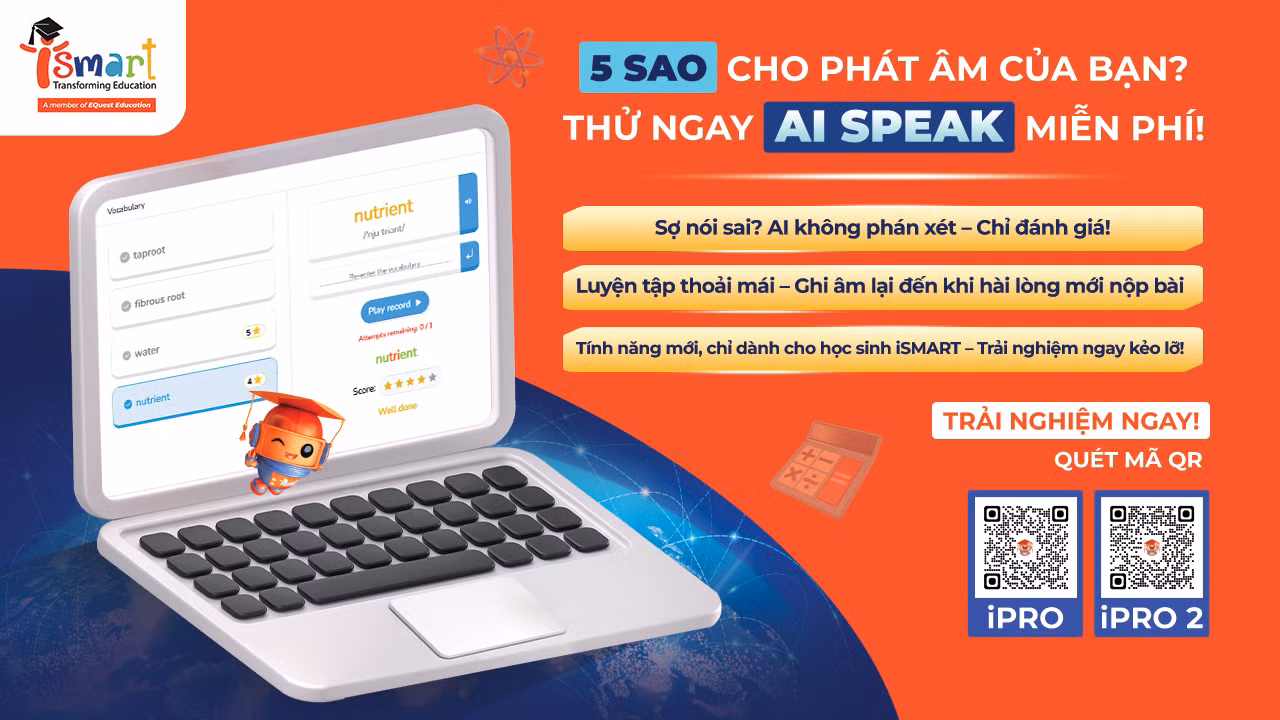 AI Speak – "Cú hích" đầu tiên giúp học sinh phá bỏ rào cản tâm lý, tự tin giao tiếp tiếng Anh chuẩn xác.