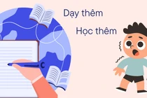 Dạy thêm trong trường cho học sinh giỏi, cuối cấp nên miễn thủ tục làm đơn đăng ký