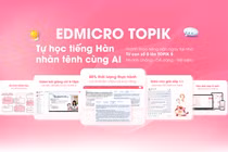 Edmicro TOPIK - Nền tảng tự học tiếng Hàn, ôn TOPIK nhanh chóng, dễ dàng và tiết kiệm.