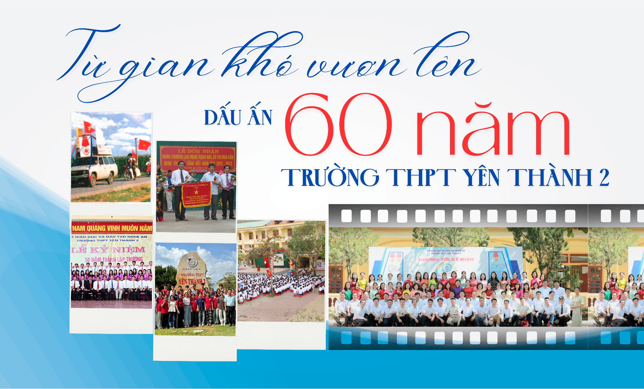Từ gian khó vươn lên, dấu ấn 60 năm Trường THPT Yên Thành 2