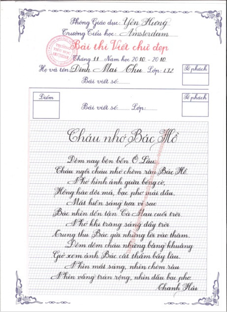 Bài dự thi của học sinh Đinh Mai Thu ,Trường Tiểu học Amsterdam. Nhiều người bất ngờ trước nét chữ viết tay rất đẹp của học sinh này. > KHOẢNH KHẮC NGỘ NGHĨNH CỦA BÉ NGÀY KHAI TRƯỜNG >> NỮ GIẢNG VIÊN TRẺ GÂY SỐT CƯ DÂN MẠNG