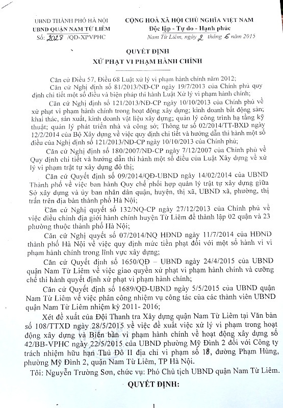 Đến ngày 02/6/2015, UBND quận Nam Từ Liêm ban hành Quyết định xử phạt vi phạm hành chính số 2028/QĐ-XPVPHC Công ty Thủ đô 2 với số tiền 50 triệu đồng.