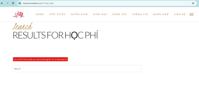 Ngày 26/6, phóng viên vào các mục ở website Trường mầm non Việt - Bun và không tìm thấy thông tin chi tiết về học phí. Tìm kiếm bằng từ khóa cũng không ra kết quả nào về học phí các năm học của Trường mầm non Việt - Bun. hoc phi mam non Viet Bun.JPG