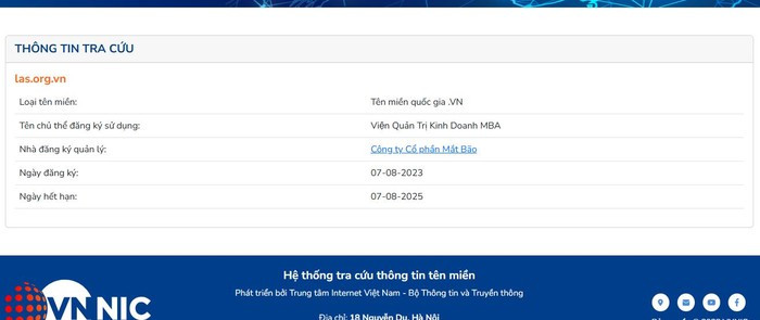 Trên trang web của SIMI Swiss tại mục "Liên hệ" để thí sinh có thể đăng ký ứng tuyển trực tuyến, đơn vị hỗ trợ học thuật cho học viên SIMI Swiss tại Việt Nam, London Academy of Sciences VN. Đáng nói, chỉ dẫn của nội dung này dẫn đến cụm từ "LAS Vietnam". Người dùng khi click vào đây được dẫn dẫn đến truy cập vào trang web https://las.org.vn/. Trên trang web LAS VN https://las.org.vn/ giới thiệu: "LAS VN là hệ thống hỗ trợ học thuật đầu tiên cho học viên học các chương trình quốc tế. Thành viên của London Academy of Sciences Vương quốc Anh. Hệ thống hỗ trợ học thuật của LAS VN cho học viên quốc tế của Viện đại học SIMI Swiss giúp học viên đạt mục tiêu học tập và giảm thiểu các khó khăn". Phóng viên tìm hiểu qua hệ thống tra cứu thông tin tên miền cho thấy, tên miền https://las.org.vn có chủ thể đăng ký sử dụng là Viện Quản Trị Kinh Doanh MBA. Ngày đăng ký là 7/8/2023. tra-cuu-ten-mien-las-vn-1219.jpg
