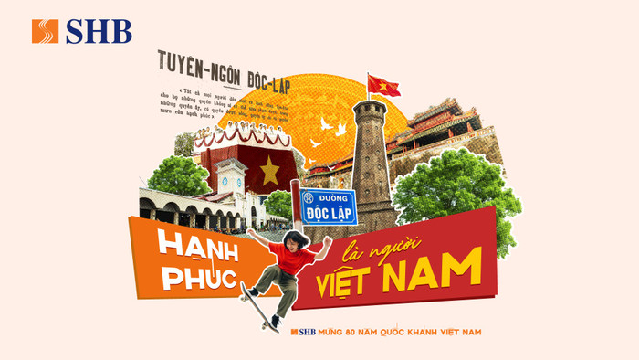 SHB lan tỏa tinh thần dân tộc, tình yêu quê hương qua chuỗi hoạt động ý nghĩa dịp 2/9. anh-1-chien-dich-hanh-phuc-la-nguoi-viet-nam.jpg