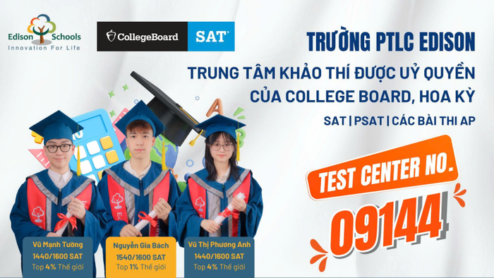 Edison Schools là trung tâm khảo thí SAT – SAT Weekend Test Center – chính thức với mã số 09144, do tổ chức College Board (Hoa Kỳ) cấp edison-trung-tam-khao-thi-sat-college-boardjpg.png