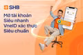 SHB tích hợp xác thực sinh trắc học qua VNeID: Mở tài khoản trực tuyến không cần NFC