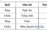 An Giang: Kỳ thi tuyển sinh vào lớp 10 sẽ diễn ra vào ngày 2 - 3/6