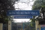 Không đứng lớp giảng dạy, Hiệu trưởng Trường tiểu học Phước Vĩnh An bị kỷ luật