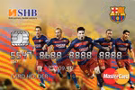Sử dụng thẻ SHB-FCB MasterCard, lên đường đến Camp Nou xem FC Barcelona thi đấu