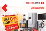 Hoàn tiền cho chủ thẻ Techcombank khi thanh toán tại Nguyễn Kim