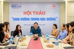 Tạp chí điện tử Giáo dục Việt Nam tổ chức Hội thảo "Dinh dưỡng trong học đường"