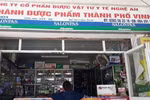 Xử phạt vi phạm hành chính về thuốc đối với chi nhánh Dược phẩm Thành phố Vinh 